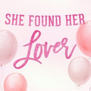 She Found Her Lover Banner Kit | Large, Gorgeous, Hand-Made Bachelorette Decor